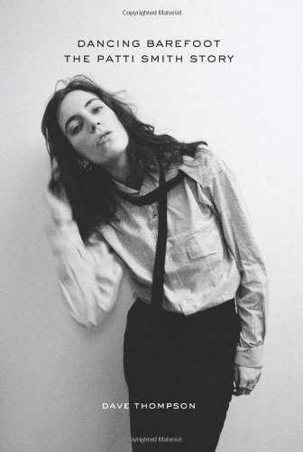 cover image Dancing Barefoot: The Patti Smith Story