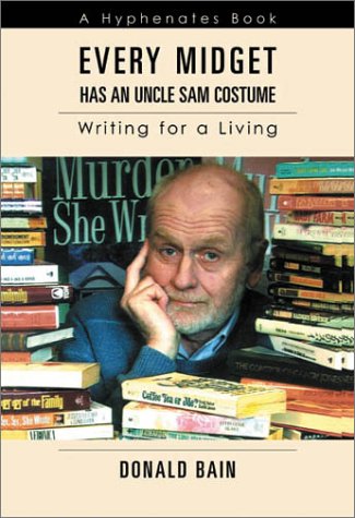 cover image EVERY MIDGET HAS AN UNCLE SAM COSTUME