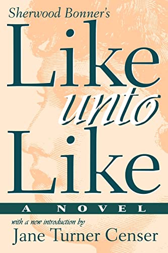 cover image Like Unto Like