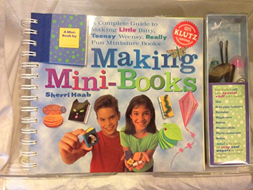 cover image Making Mini Books [With Glue, Burnisher, Wiggle Eyes, Button, Wire, Etc.]