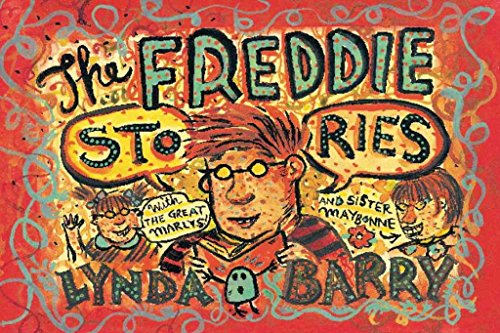cover image The Freddie Stories: With the Great Marlys! and Sister Maybonne