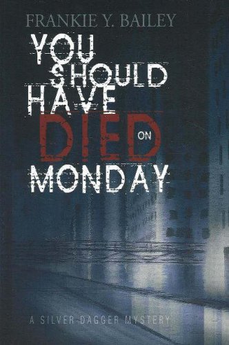 cover image You Should Have Died on Monday