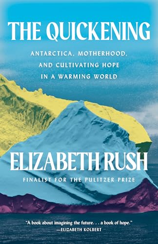 cover image The Quickening: Creation and Community at the Ends of the Earth