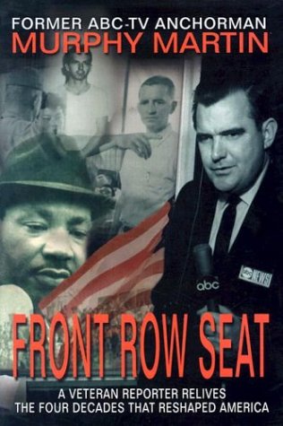 cover image Front Row Seat: A Veteran Reporter Relives the Four Decades That Reshaped America