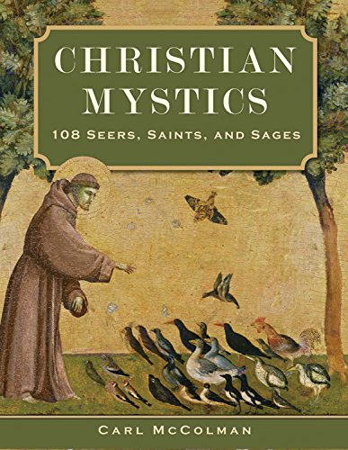 cover image Christian Mystics: 108 Seers, Saints, and Sages