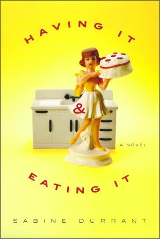cover image HAVING IT AND EATING IT