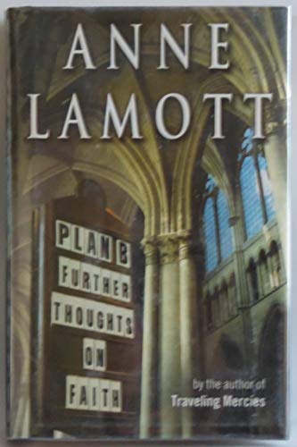 cover image PLAN B: Further Thoughts on Faith