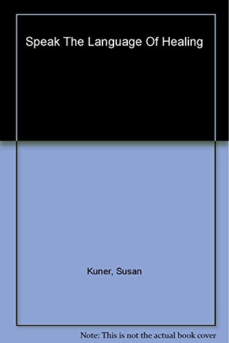 cover image Speak the Language of Healing: A New Approach to Breast Cancer