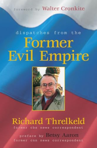 cover image DISPATCHES FROM THE FORMER EVIL EMPIRE 