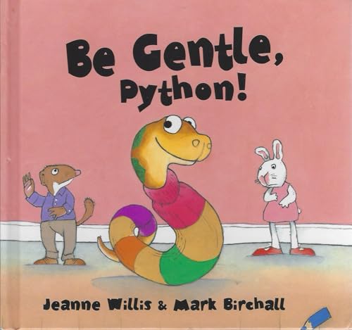 cover image Be Gentle, Python!