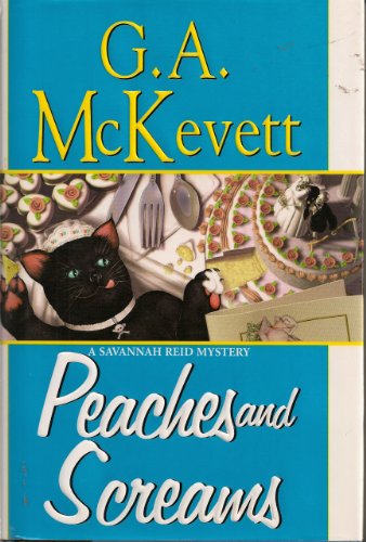 cover image PEACHES AND SCREAMS: A Savannah Reid Mystery