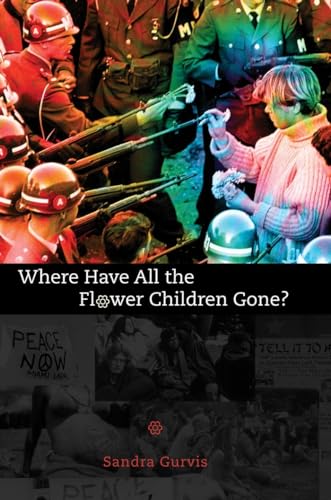 cover image Where Have All the Flower Children Gone?: