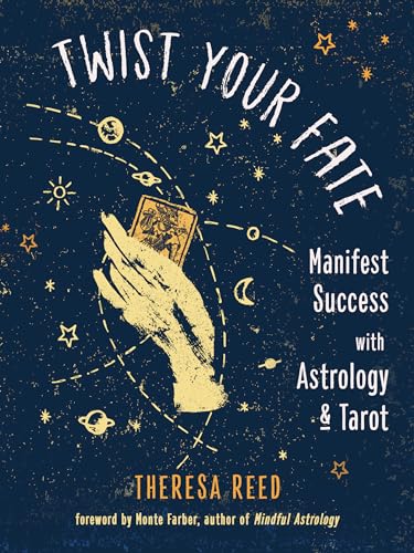 cover image Twist Your Fate: Manifest Success with Astrology and Tarot