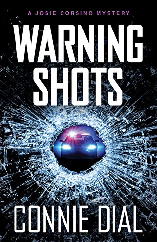 cover image Warning Shots: A Josie Corsino Mystery