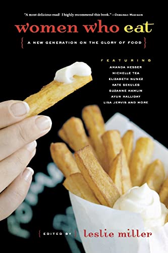cover image WOMEN WHO EAT: A New Generation on the Glory of Food