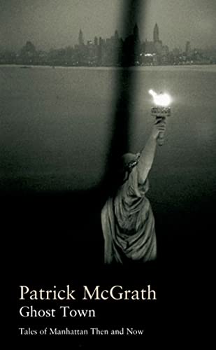 cover image Ghost Town: Tales of Manhattan Then and Now