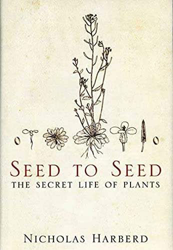 cover image Seed to Seed: The Secret Life of Plants