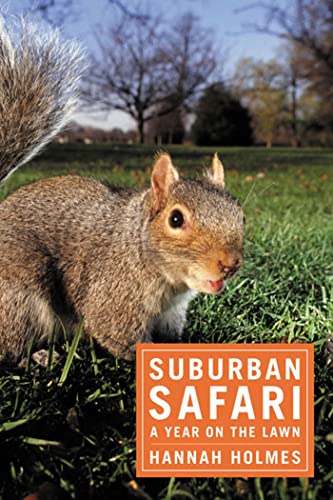 cover image SUBURBAN SAFARI: A Year on the Lawn