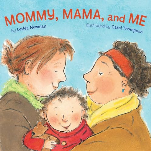 cover image Mommy, Mama, and Me