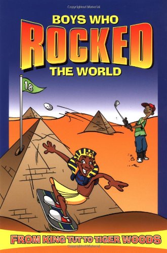 cover image Boys Who Rocked the World: From King Tut to Tiger Woods