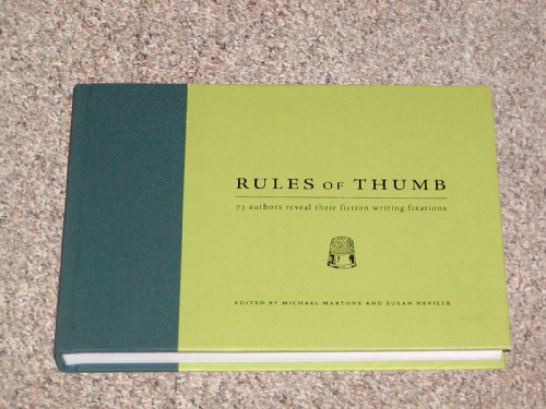 cover image Rules of Thumb: 71 Authors Reveal Their Fiction Writing Fixations
