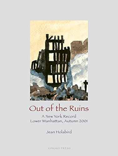 cover image OUT OF THE RUINS: A New York Record: Lower Manhattan, Autumn 2001