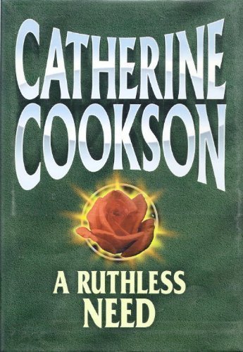 cover image A RUTHLESS NEED