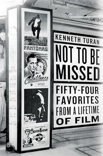 cover image Not to Be Missed: Fifty-Four Favorites from a Lifetime of Film