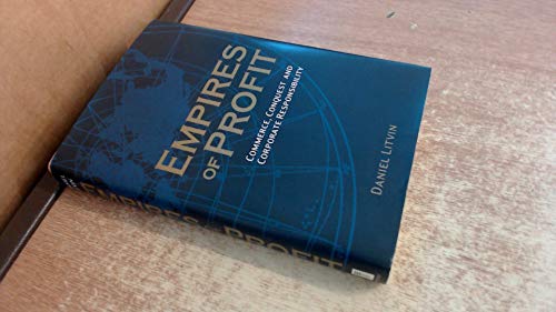 cover image Empires of Profit: Commerce, Conquest and Corporate Responsibility
