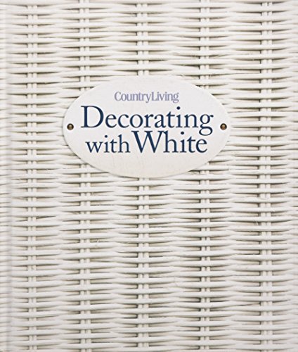 cover image Country Living Decorating with White