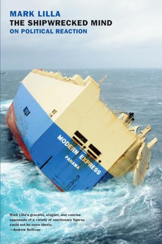 cover image The Shipwrecked Mind: On Political Reaction 