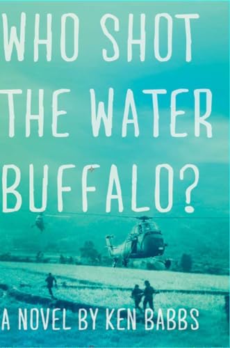 cover image Who Shot the Water Buffalo?