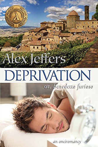 cover image Deprivation, or, Benedetto Furioso: An Oneiromancy