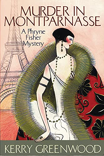 cover image MURDER IN MONTPARNASSE: A Phryne Fisher Mystery