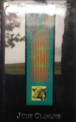 cover image TILL THE COWS COME HOME