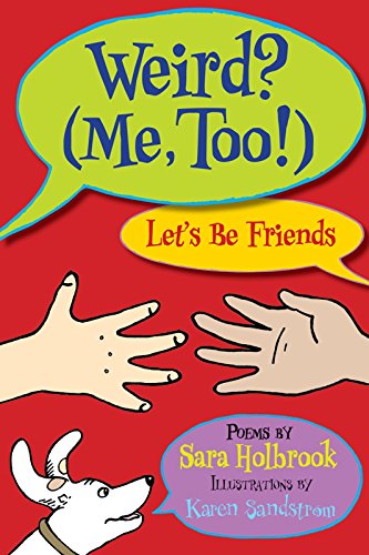 cover image Weird? (Me, Too!) Let's Be Friends