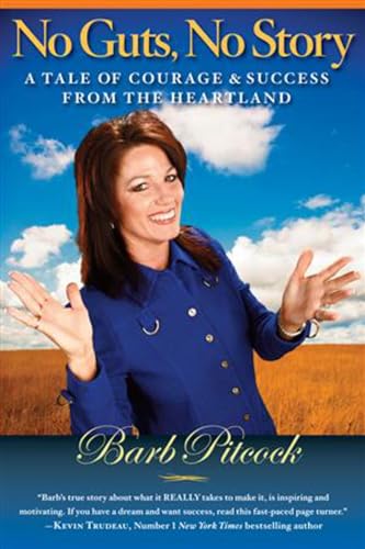 cover image No Guts, No Story: A Tale of Courage and Success from the Heartland