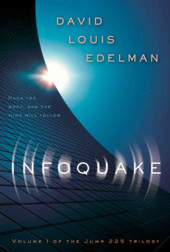 cover image Infoquake: Volume I of the Jump 225 Trilogy