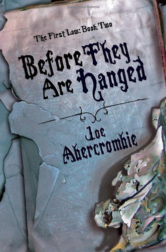 cover image Before They Are Hanged: The First Law, Book Two