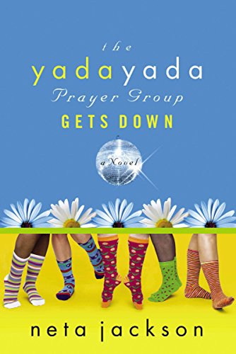 cover image THE YADA YADA PRAYER GROUP GETS DOWN