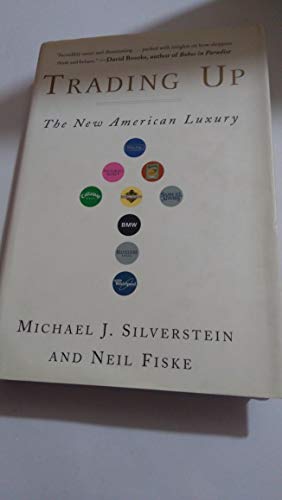cover image TRADING UP: The New American Luxury