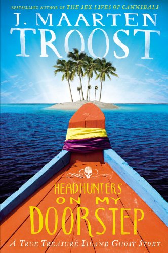 cover image Headhunters on My Doorstep: A True Treasure Island Ghost Story