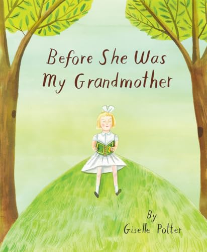 cover image Before She Was My Grandmother