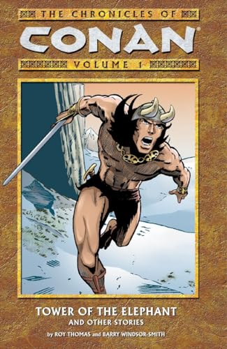 cover image THE CHRONICLES OF CONAN, VOLUME 1: Tower of the Elephant and Other Stories