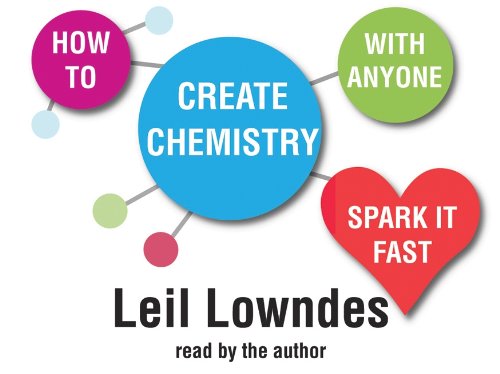 cover image How to Create Chemistry with Anyone: Spark It Fast