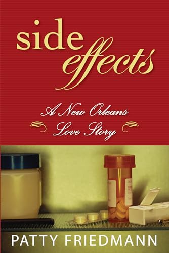 cover image Side Effects: A New Orleans Love Story Starring Luciana Jambon