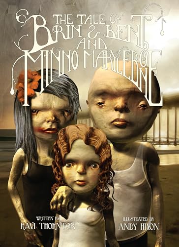 cover image The Tale of Brin and Bent and Minno Marylebone