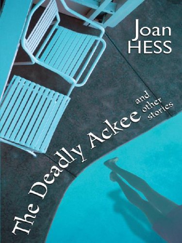 cover image The Deadly Ackee and Other Stories of Crime and Catastrophe