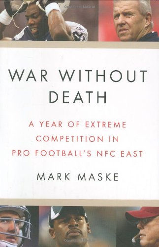 cover image War Without Death: A Year of Extreme Competition in Pro Football’s NFC East