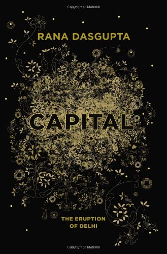 cover image Capital: The Eruption of Delhi